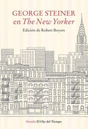 George Steiner en The New Yorker, George Steiner - SIRUELA