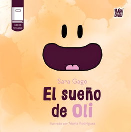 BABIDI-BU, El sueño de oli, Sara Gago - PIQUIPIQUI
