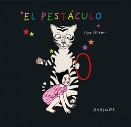 KOKINOS EDITORIAL, El pestáculo, Ilya Green