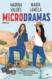 Microdramas, María Lamela - MARTINEZ ROCA