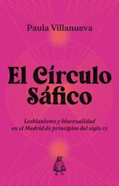 El Círculo Sáfico, Paula Villanueva - LEVANTA FUEGO