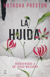 La huida, Natasha Preston - CROSSBOOKS