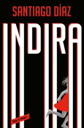 Indira (Indira Ramos 3), Santiago Díaz - RESERVOIR BOOKS