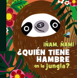 ¡Ñam, ñam! ¿Quién tiene hambre en la jungla?, Sam Hearn - BRUÑO