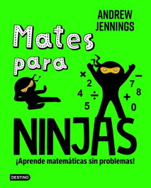 DESTINO INFANTIL, Mates para ninjas - Andrew Jennings