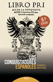 Los conquistadores españoles, Federick Alex Kirkpatrick - RIALP