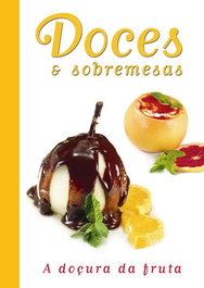 DOCES E SOBREMESAS - A DOÇURA DA FRUTA, VV.AA. - EURO IMPALA PORTUGUES