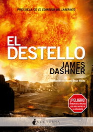 El destello, James Dashner - NOCTURNA EDICIONES