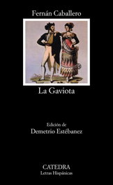 La Gaviota, Fernán Caballero - CATEDRA