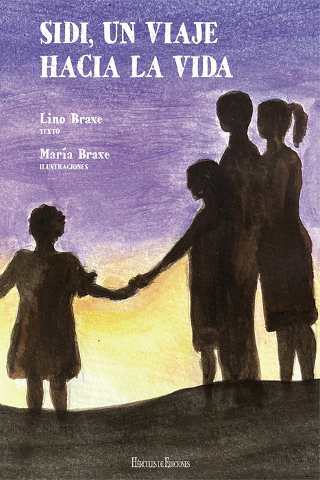 Sidi, un viaje hacia la vida, Lino Braxe - HERCULES EDICIONES