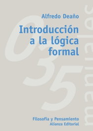ALIANZA Introducción a la lógica formal, Alfredo Deaño - ALIANZA