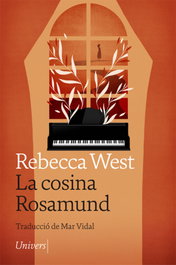La cosina Rosamund, Rebecca West - UNIVERS
