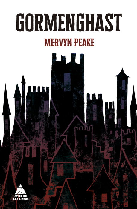 ATICO DE LIBROS, Gormenghast, Mervyn Peake - ATICO DE LIBROS