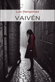Vaivén, Luis Marigómez - CASTILLA EDICIONES