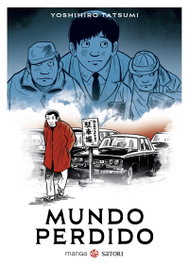 Satori Ediciones Mundo Perdido, Yoshihiro Tatsumi - Satori Ediciones