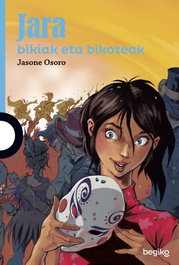 Jara, bikiak eta bikoteak, Jasone Osoro - BEGIKO