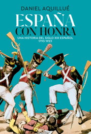 España con honra, Daniel Aquillué - LA ESFERA DE LOS LIBROS
