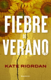 Fiebre de verano, Kate Riordan - ROCA EDITORIAL