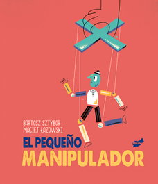 El pequeño manipulador, Bartosz Sztybor - THULE