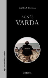 Agnès Varda (Signo e Imagen), Carlos Tejeda - CATEDRA