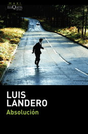 Absolución, Luis Landero Durán - TUSQUETS
