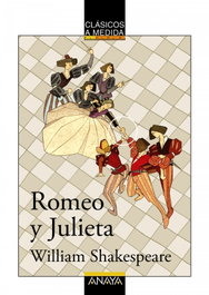 ANAYA, Romeo y Julieta - William Shakespeare