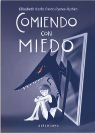 Comiendo con miedo, AA.VV. - ASTRONAVE