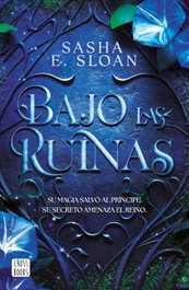 Bajo las ruinas, Sasha Sloan - CROSSBOOKS