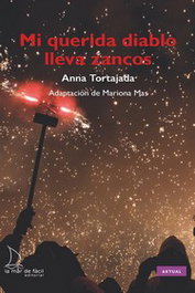 Mi querida diablo lleva zancos, Anna Tortajada - LA MAR DE FACIL
