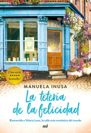 La tetería de la felicidad, Manuela Inusa - MARTINEZ ROCA