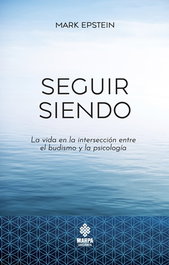 Seguir siendo, Mark Epstein - MARPA EDICIONES