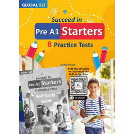 GLOBAL ELT.(ANDREW BETSIS ELT) SUCCEED IN PRE A1 STARTERS 8 PRACTICE TEST, VV.AA - GLOBAL ELT.(ANDREW BETSIS ELT)