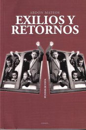 Exilios y retornos, Abdon Mateos - ENEIDA