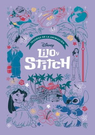 Lilo & Stitch: Tesoros de la Animación, Disney - Disney Libros