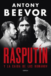 Rasputín, Antony Beevor - CRITICA