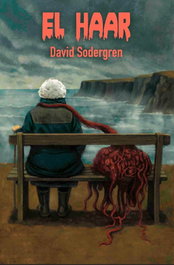 El haar, David Sodergren - DILATANDO MENTES EDITORIAL