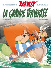 Asterix la grande traversée (francés), Goscinny, R./Uderzo, A. - HACHETTE ASTERIX