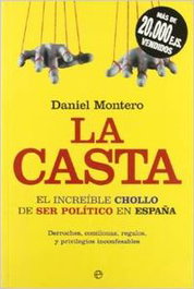 La casta, Daniel Montero Bejerano - LA ESFERA DE LOS LIBROS