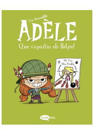 Les Punxes Distribuidora S.L. Terrible Adele Vol. 5 - Que s'apartin els lletjos! (Catalá)