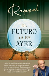 El futuro ya es ayer, Rappel - ROCA EDITORIAL