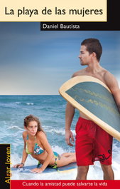 La playa de las mujeres, Daniel Bautista Machin - ALGAR EDITORIAL