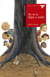 No se lo digas a nadie, Ana Gonzalez Lartitegui - EDELVIVES
