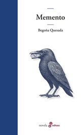 Memento, Begoña Quesada - EDHASA EDITORIAL