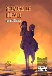 Pegadas de búfalo, Tomas Rivera - BOADICEA