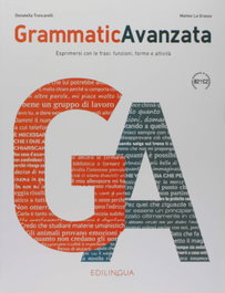 EDILINGUA Grammaticavanzata (B2+/C2) - Grammatica Avanzata