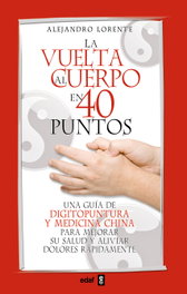 La vuelta al cuerpo en 40 puntos, Alejandro Lorente García-Mauriño - EDAF EDITORIAL