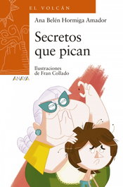 Anaya, Secretos que pican - Ana Belén Hormiga Amador