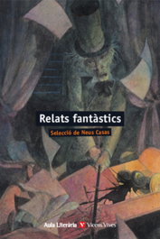 Vicens Vives, Relats Fantàstics (Aula Literaria) - Selecció de Neus Casas