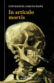 In articulo mortis, Luís Manuel García Mañá - GALAXIA