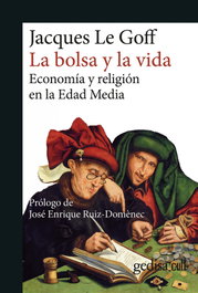 La bolsa y la vida, Jacques Le Goff - GEDISA EDITORIAL